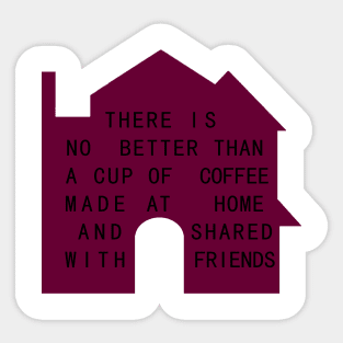 a cup of coffee Sticker